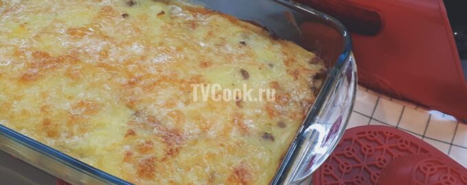 Запеканка с фаршем и картофелем